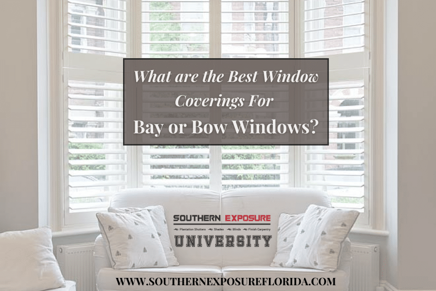 4 Window Treatment Solutions for Your Bow Windows & Bay Windows That Will Fit Any Budget