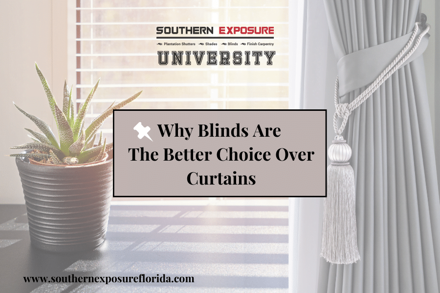 Why Window Blinds Are The Better Choice Over Curtains